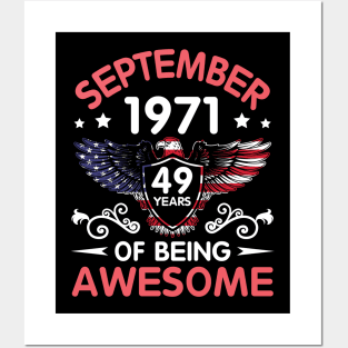 USA Eagle Was Born September 1971 Birthday 49 Years Of Being Awesome Posters and Art